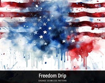 USA Flag Seamless Pattern, Drip Painting Grunge Grunge 4th of July Watercolor Wallpaper