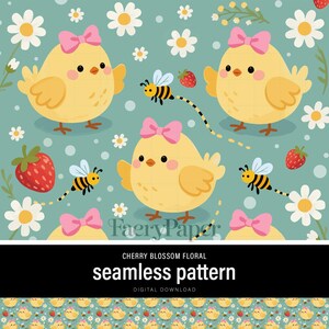 Op de afbeelding: Een naadloos patroon met gele kuikens met roze strikken, bijen, aardbeien en madeliefjes op een blauwgroene achtergrond. De tekst "CHERRY BLOSSOM FLORAL seamless pattern DIGITAL DOWNLOAD" staat onderaan.
