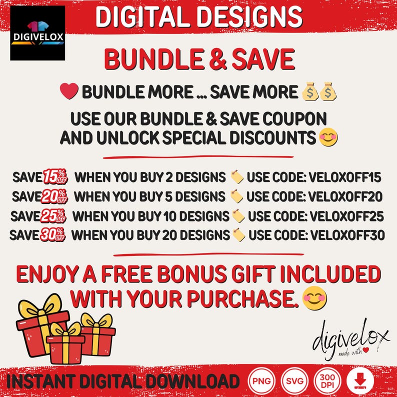 May include: A promotional graphic for digital designs, featuring the text "DIGITAL DESIGNS" and "BUNDLE & SAVE." It highlights discounts of up to 30% off when purchasing multiple designs, with coupon codes provided. Includes gift box illustrations and the Digivelox logo.