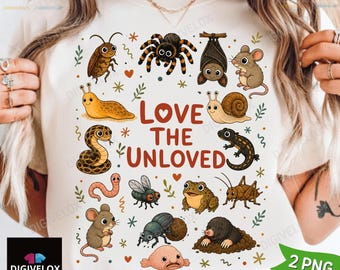 Love The Unloved T-Shirt PNG, Cute Weird Animal png, Creepy Critter Shirt png, Science Nerd Top, Animal Lover Graphic png Digital Download