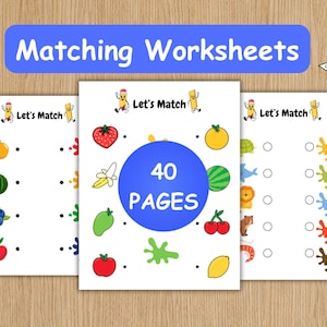 May include: Three white pages of matching worksheets with colorful illustrations of fruits, animals, and paint splatters. The text "Matching Worksheets" is in a blue banner. The worksheets include the text "Let's Match" and "40 PAGES".