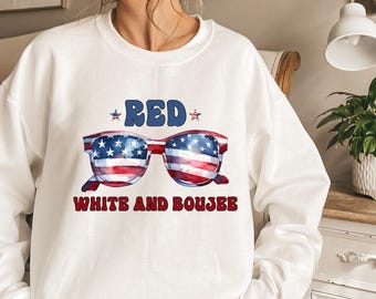 Red White Boujee Sweatshirt – USA Flag Sunglasses Patriotic Outfit