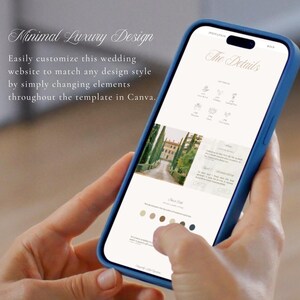 May include: A smartphone with a blue case displaying a wedding website template. The screen shows the text Minimal Luxury Design, The Details, and instructions for Canva customization. The interface includes icons, a photo of a villa, and a color palette.