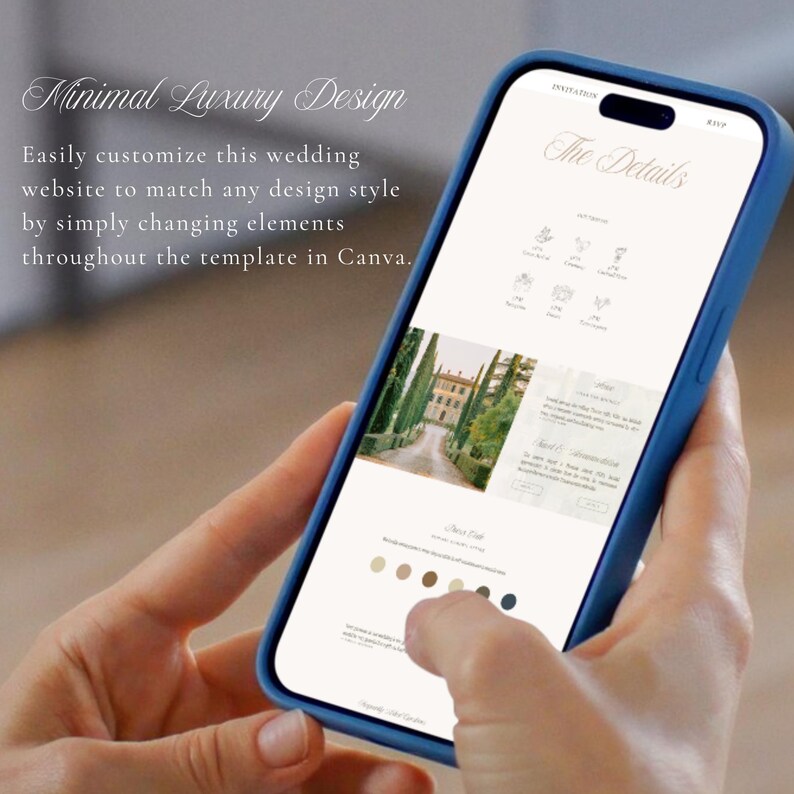 May include: A smartphone with a blue case displaying a wedding website template. The screen shows the text Minimal Luxury Design, The Details, and instructions for Canva customization. The interface includes icons, a photo of a villa, and a color palette.