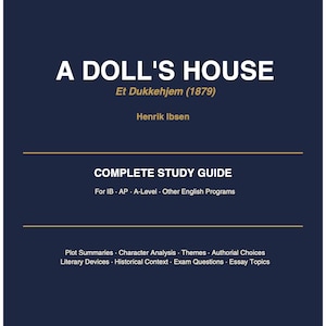 Op de afbeelding: Een donkerblauwe boekomslag met de titel "A Doll's House" in het wit, samen met de naam van de auteur, Henrik Ibsen. De omslag bevat ook de tekst "Complete Study Guide" en een lijst met studieonderwerpen.