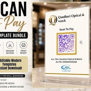 Può includere: Un cartello trasparente in acrilico con la scritta "Scan to Pay" e un codice QR. Il cartello mostra anche il nome dell'azienda "Qandhari Optical & watch" e le informazioni sull'account. Lo sfondo include il testo "Template Bundle".