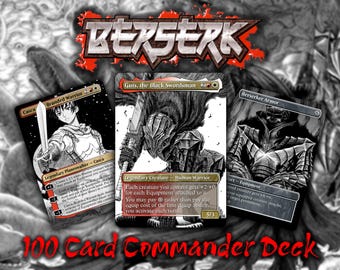 Berserk - Guts 100 Card Proxy Commander EDH Deck - Manga/Anime Custom deck