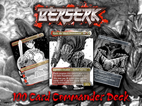 guts mtg card Berserk - Guts 100 Card Proxy Commander EDH Deck - Manga/anime Custom Deck