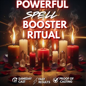 May include: A collection of lit candles in red, orange, and white, surrounded by scattered red rose petals and clear crystals. The text reads POWERFUL SPELL BOOSTER RITUAL, 24 HOURS SAMEDAY CAST, FAST RESULTS, and PROOF OF CASTING.