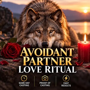 May include: A wolf rests behind text that reads AVOIDANT PARTNER LOVE RITUAL, SAME DAY CASTING, PROOF OF CASTING, and FAST RESULTS. A red rose and a lit red pillar candle are positioned in the foreground against a sunset landscape background.