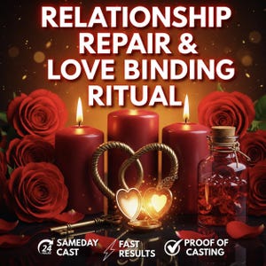 May include: Three red pillar candles, red roses, a gold heart-shaped locket, and a glass bottle filled with red liquid. Text reads: RELATIONSHIP REPAIR & LOVE BINDING RITUAL, 24 HOURS SAMEDAY CAST, FAST RESULTS, PROOF OF CASTING.