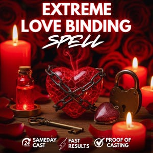 Extreme Love Binding Spell: Permanent Soul Tie & Loyalty Ritual | Make Them Stay Forever | Unbreakable Devotion