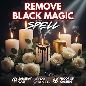 May include: A collection of white and gold pillar candles with lit flames and wisps of smoke, surrounded by white roses and green leaves. The text reads REMOVE BLACK MAGIC SPELL, 24 HOURS SAMEDAY CAST, FAST RESULTS, and PROOF OF CASTING.