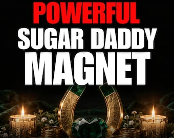 Attraktionsbesvärjelse för riklig partner | Sugar Daddy Magnetritual | Attrahera generös kärlek, romantik, välstånd och självsäker dejtingenergi.