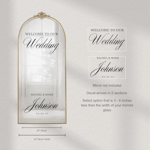 May include: A gold-framed mirror with the words "WELCOME TO OUR Wedding" and the names "RACHEL & MARK Johnson" with the date 04.06.25. The decal is 50.8 cm wide and the mirror is 61 cm wide. The mirror is not included.