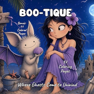 Peut inclure: Une illustration num&eacute;rique intitul&eacute;e BOO-TIQUE Where Ghosts Come to Unwind montrant une fille en robe violette et une cr&eacute;ature poilue avec des ailes de chauve-souris sur une plage nocturne. Le texte indique 37 pages de coloriage et 11 bonus.