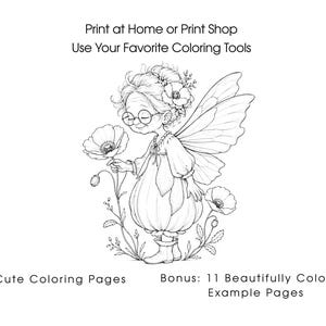 May include: A black and white line art coloring page featuring an elderly fairy with glasses, wings, and a floral dress holding a poppy flower. Text reads: Print at Home or Print Shop, Use Your Favorite Coloring Tools, 35 Cute Coloring Pages, Bonus: 11 Beautifully Colored Example Pages.
