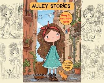 May include: A coloring book titled Alley Stories featuring a central illustration of a girl with long brown hair, a teal dress, and a brown suitcase standing in an alleyway with a cat. The cover includes text and four black and white line art sketches.