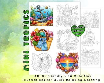 ADHD-Friendly Tropical Coloring Pages Printable PDF | 18 Detailed Mini Scenes for Quick Relaxing Coloring | Cute & Cozy Summer for Adults