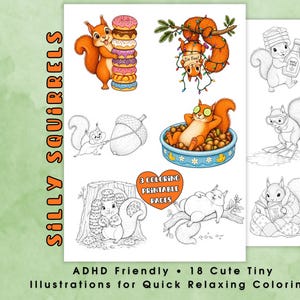 May include: A digital sheet titled SILLY SQUIRRELS featuring 18 illustrations for coloring. The page displays squirrels in various activities, including holding donuts, tangled in lights, relaxing in a bowl, and reading, with some colored and some line art.