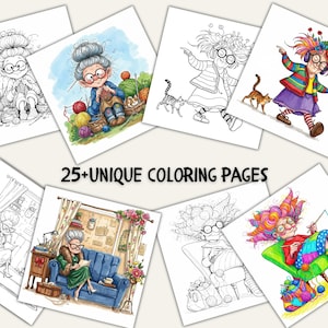 May include: A collection of coloring pages featuring whimsical illustrations of an elderly woman engaged in various activities, including knitting and reading. The pages are in both color and black and white, with the text "25+ UNIQUE COLORING PAGES" displayed prominently.