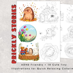 Könnte beinhalten: Eine Sammlung von Ausmalbildern mit entzückenden Igel-Illustrationen. Die Seiten zeigen Igel in verschiedenen Umgebungen, wie einem Boot, einem Haus und zwischen Blumen. Der Text links lautet "PRICKLY STORIES". Der Text unten lautet "ADHD Friendly • 18 Cute Tiny Illustrations for Quick Relaxing Coloring".