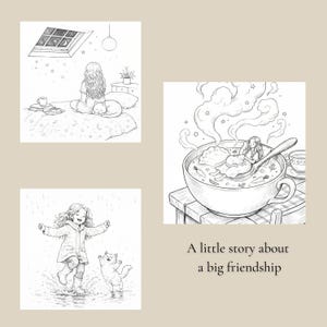 May include: Black and white illustrations depicting a girl and a cat in various scenes. One shows a girl on a bed with a cat, another in a soup bowl, and a third playing in the rain with a cat. The text reads, "A little story about a big friendship."
