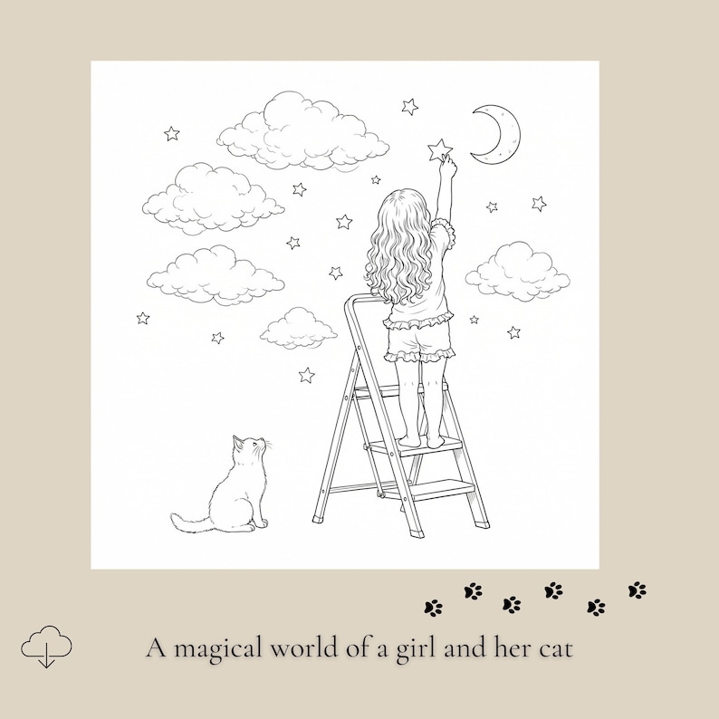 May include: Black and white illustration of a girl on a ladder reaching for a star, with clouds, stars, and a crescent moon in the background. A cat sits below. The text reads: "A magical world of a girl and her cat."