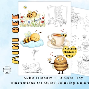 May include: A digital printable coloring sheet titled MINI BEE featuring 18 illustrations of bees in various settings, including bees on flowers, in a teacup, and near a cupcake. The text reads MINI BEE, 3 COLORING PRINTABLE PAGES, and ADHD Friendly 18 Cute Tiny Illustrations for Quick Relaxing Coloring.