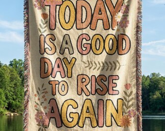 Boho Floral Typography Blanket – Today Is A Good Day To Rise Again Tapestry Throw, Cottagecore Cotton Blanket, Colorful Flower Decor