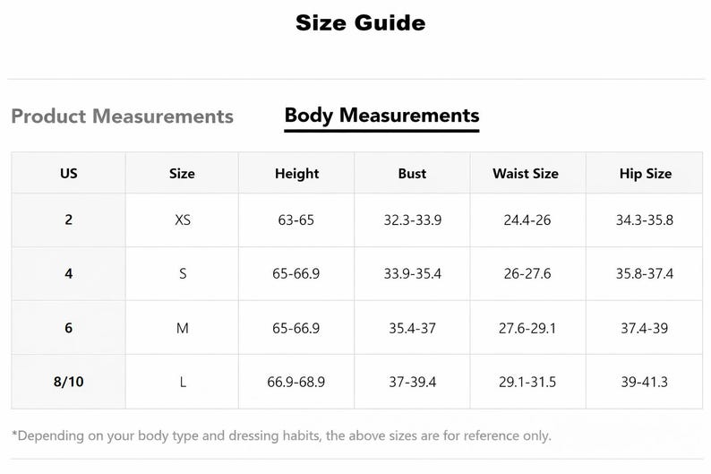 May include: A size guide table with product and body measurements. The table includes US sizes, sizes (XS-L), height (63-68.9 inches), bust (32.3-39.4 inches), waist (24.4-31.5 inches), and hip sizes (34.3-41.3 inches).