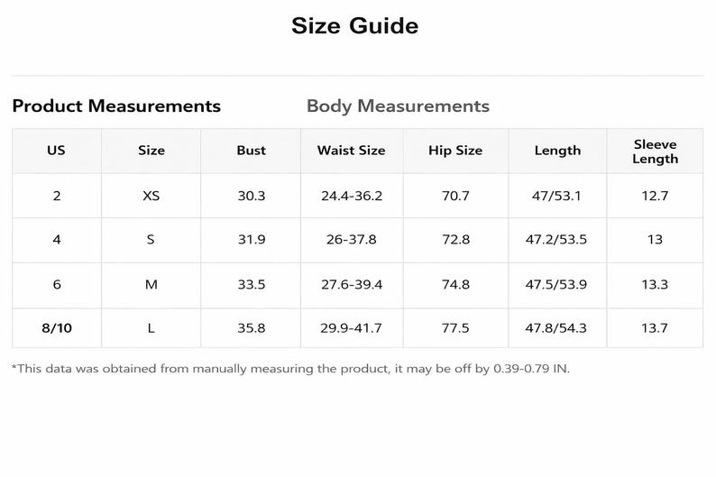 May include: Size guide chart with product and body measurements. Includes US sizes 2 to 8/10, with bust measurements from 30.3 to 35.8 inches, waist sizes from 24.4 to 41.7 inches, and hip sizes from 70.7 to 77.5 inches. Lengths range from 47 to 54.3 inches.