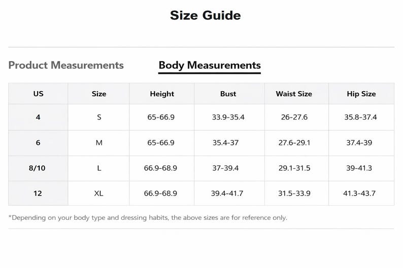 May include: A size guide table with product and body measurements. The table includes US sizes 4, 6, 8/10, and 12, with corresponding sizes S, M, L, and XL. Measurements for height, bust, waist, and hip are provided in inches.