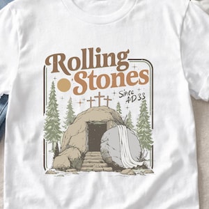 Christian Easter T-Shirt, Rolling Stones Since AD 33 Empty Tomb Graphic Tee