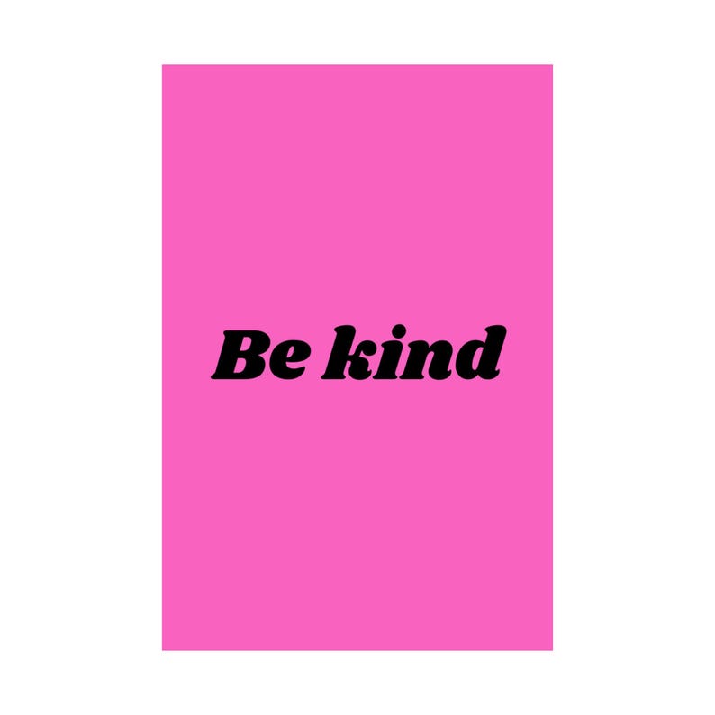 Be Kind Pink Print | Aesthetic Inspirational Poster | Motivational ...