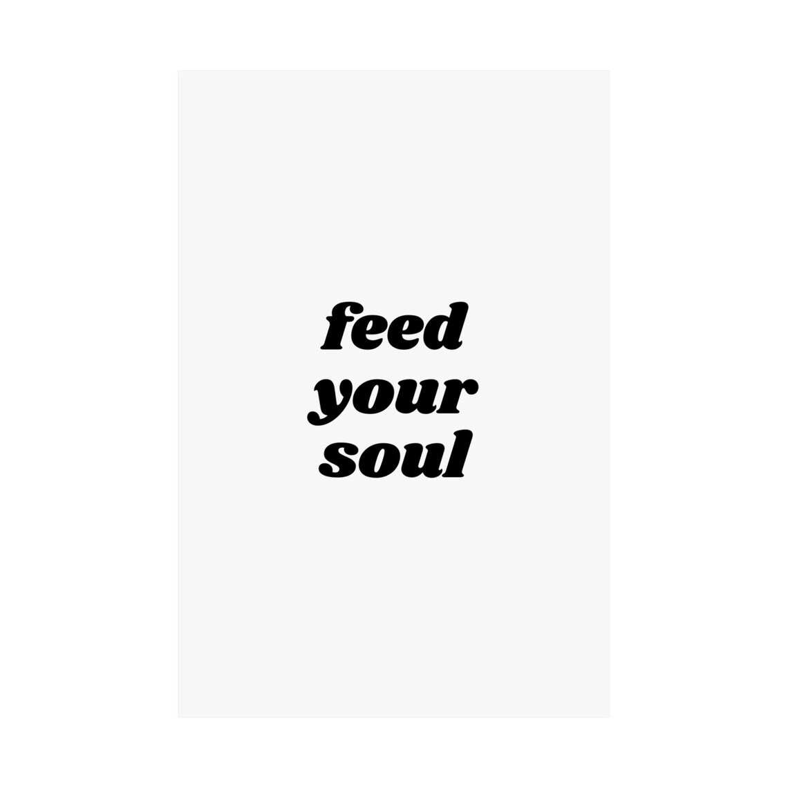 Feed Your Soul Print | Motivational Poster | Mindset Spiritual Quote ...