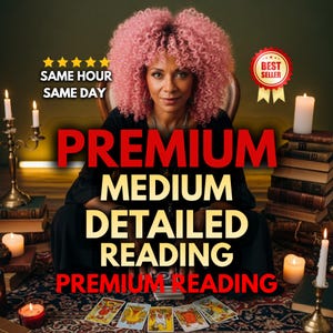May include: A woman with pink curly hair sits in a chair, with tarot cards in front of her. The text "PREMIUM MEDIUM DETAILED READING" is displayed in large letters. Candles and books are visible, along with the text "SAME HOUR SAME DAY" and "BEST SELLER".