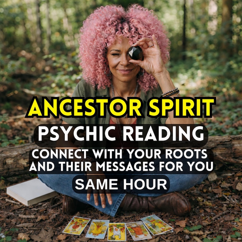 May include: An image promoting psychic readings. The text reads "Ancestor Spirit Psychic Reading" and "Connect with your roots and their messages for you same hour." A person with pink hair holds a crystal near their eye, surrounded by tarot cards.