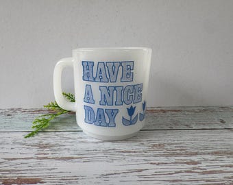 Vintage Glasbake Have a Nice Day White Milk Glass Cup/Mug