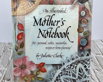 Vintage Hardcover Book: An Illustrated Mother’s Notebook – Collectible Gift