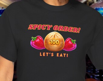 Spicy Order Bonus Round T-shirt | Spelautomat Humor T-shirt | Spelpresent