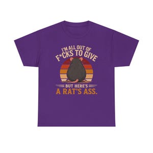 I'm All Out of F*cks to Give But Here's a Rat's Ass Shirt, Rat's Ass T-Shirt, Funny Sarcastic Rat Tee, Rude adult Humor Shirt image 19