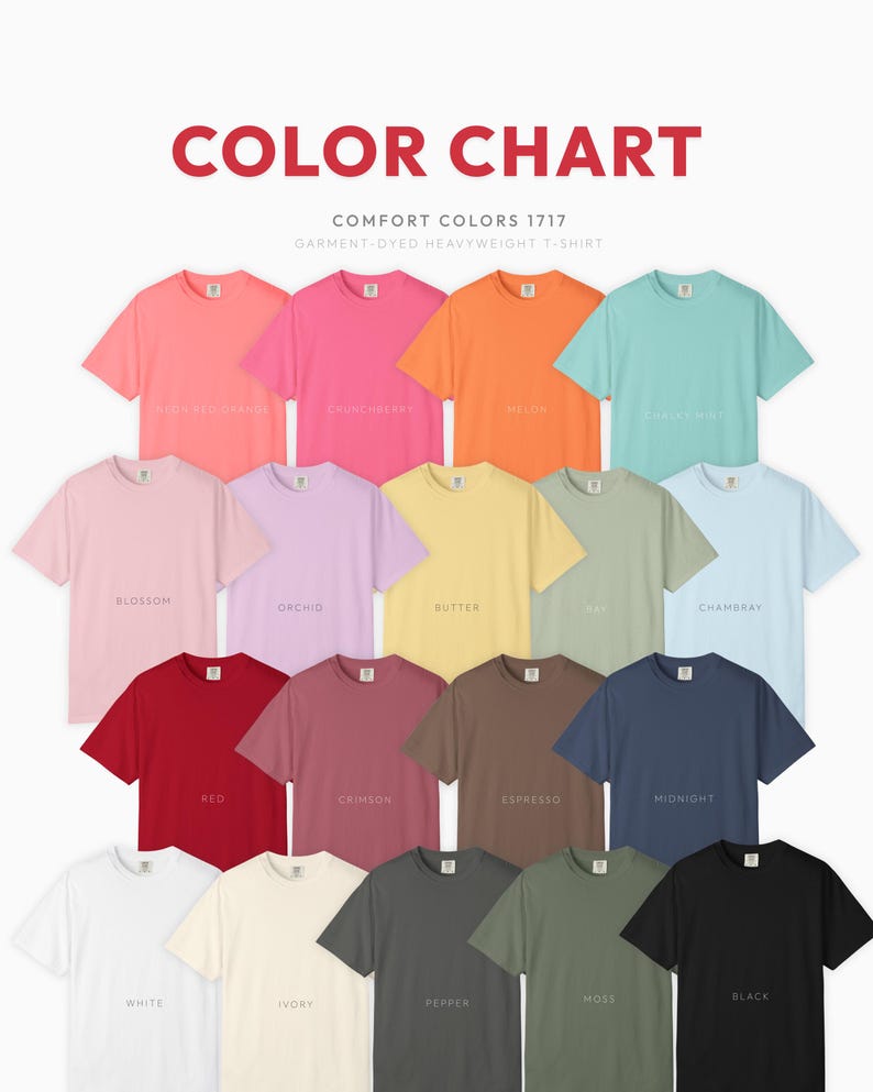 K&ouml;nnte beinhalten: Eine Farbkarte f&uuml;r Comfort Colors 1717 kleidungsst&uuml;ckgef&auml;rbte, schwere T-Shirts, die f&uuml;nfzehn kurz&auml;rmelige T-Shirts in verschiedenen Farben zeigt, darunter Rot, Pink, Orange, Mint, Gelb, Blau, Braun, Grau, Wei&szlig;, Elfenbein und Schwarz mit Beschriftungen.