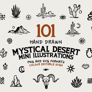 Pode incluir: Uma coleção de 101 ilustrações pretas desenhadas à mão com tema de deserto em um fundo claro. O texto diz 101 HAND DRAWN MYSTICAL DESERT MINI ILLUSTRATIONS PNG AND SVG FORMATS COLOUR EDITABLE SVGS. Os ícones incluem cactos, montanhas e crânios.
