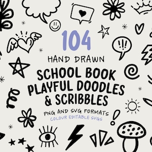 Könnte beinhalten: Eine Sammlung von 104 handgezeichneten schwarzen Kritzeleien und Skizzen auf hellem Hintergrund. Der Text lautet 104 HAND DRAWN SCHOOL BOOK PLAYFUL DOODLES & SCRIBBLES PNG AND SVG FORMATS COLOUR EDITABLE SVGS. Enthält Herzen, Sterne, Blumen und Blitze.