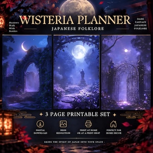 以下が含まれることがあります： WISTERIA PLANNER JAPANESE FOLKLOREと題された3ページの印刷可能なセット。月明かりに照らされた庭のアーチと石畳の小道を描いた紫と青の色調のダークファンタジーイラスト3枚が含まれており、Shadows Walk With Storiesというテキストが記載されています。