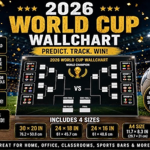 May include: A 2026 World Cup wallchart with a football, designed for predicting and tracking the tournament. Includes 4 sizes, with the largest being 76.2 x 50.8 cm. Features a bracket layout and text that reads "Predict. Track. Win!"