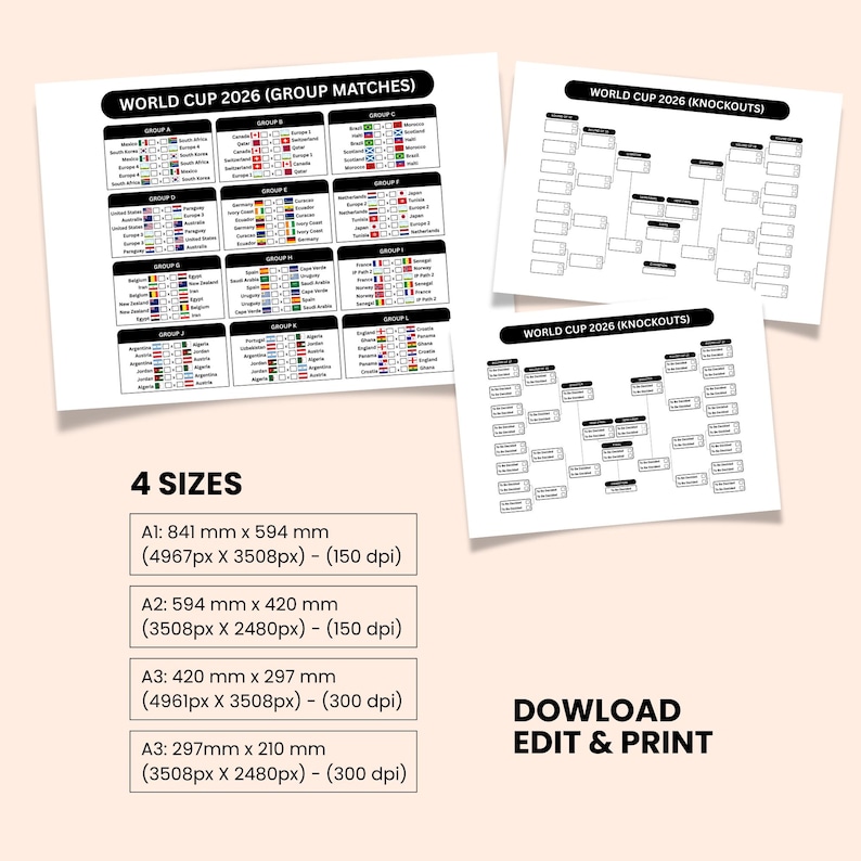 May include: Printable World Cup 2026 tournament brackets and group match schedules. The image shows several white sheets with black text, including group match schedules with flags and knockout brackets. The text includes "4 SIZES" and "DOWLOAD EDIT & PRINT".
