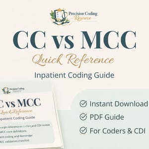 CC vs MCC inpatient coding quick reference for coders and CDI