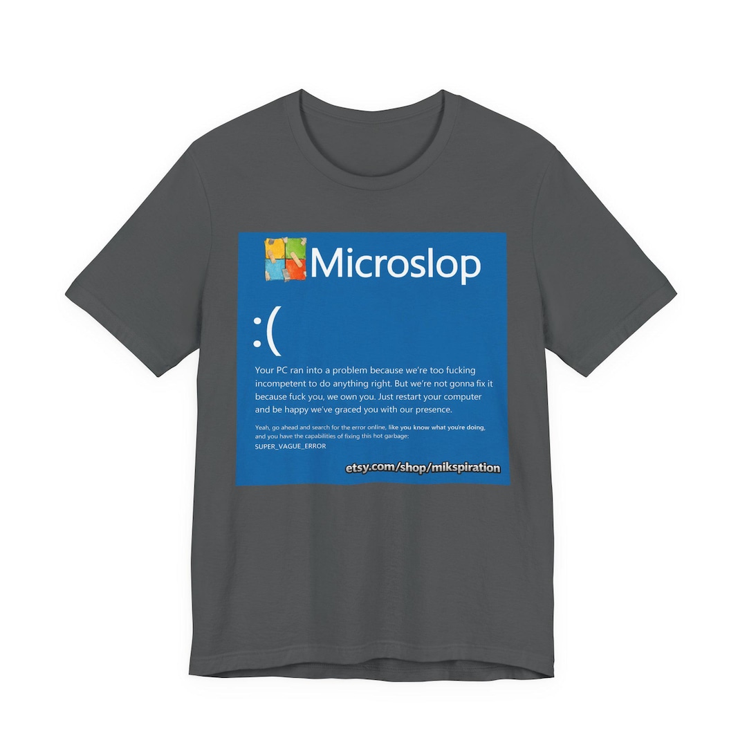 Microslop Blue Screen of Death - Sarcastic Tech Humor Tee for ...